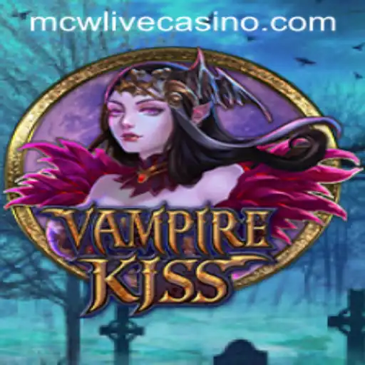 Exploring VampireKiss and MCW LIVE CASINO: A Thrilling Gaming Experience