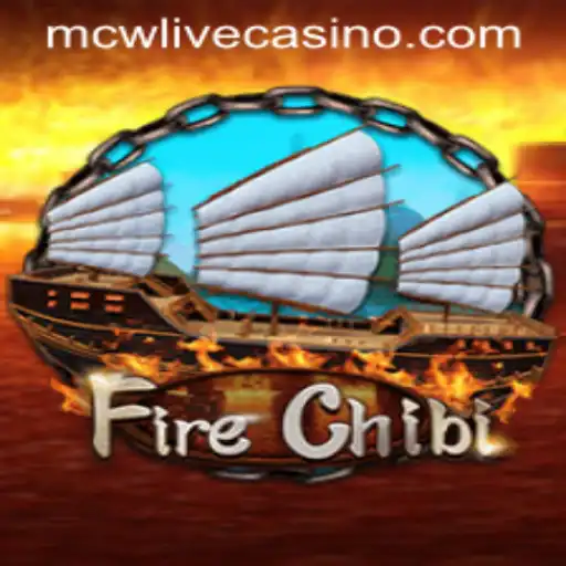 The Engaging World of FireChibi and Its Integration with MCW LIVE CASINO