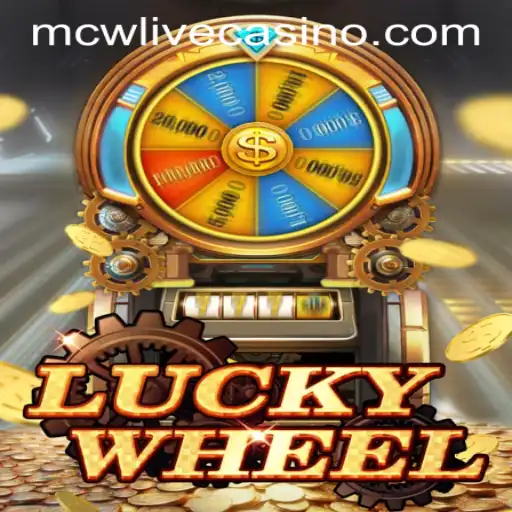 Exploring the Thrills of LuckyWheel at MCW LIVE CASINO